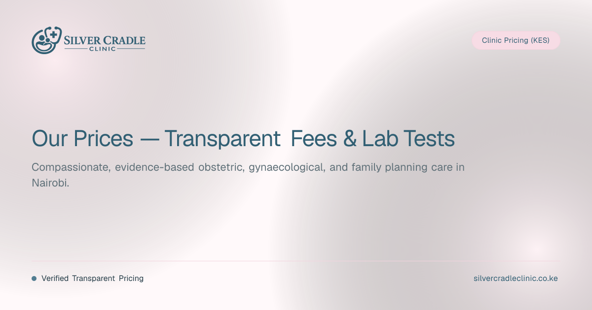 Consultation, Lab Test and Scan Prices | Silver Cradle Clinic, Muthiga ...